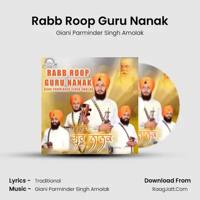 Rabb Roop Guru Nanak - Giani Parminder Singh Amolak