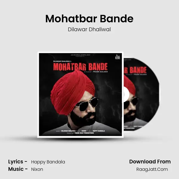 Mohatbar Bande MP3 Song by Dilawar Dhaliwal Cover
