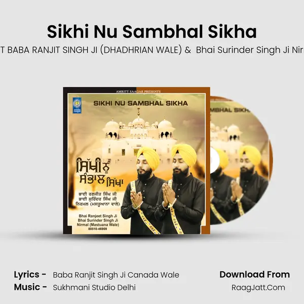 Sikhi Nu Sambhal Sikha mp3 song