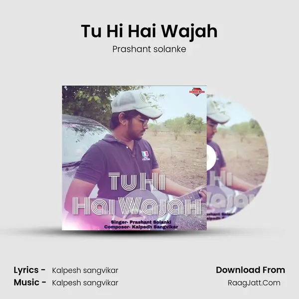 Tu Hi Hai Wajah MP3 Song by Prashant solanke Cover