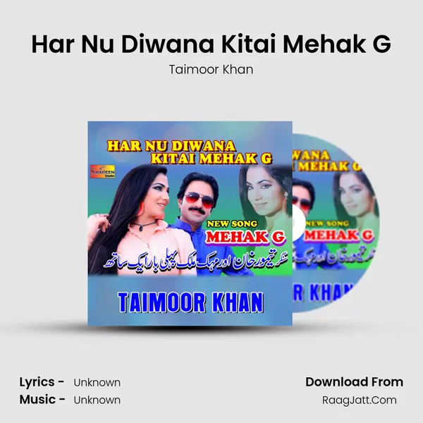 Har Nu Diwana Kitai Mehak G MP3 Song by Taimoor Khan Cover