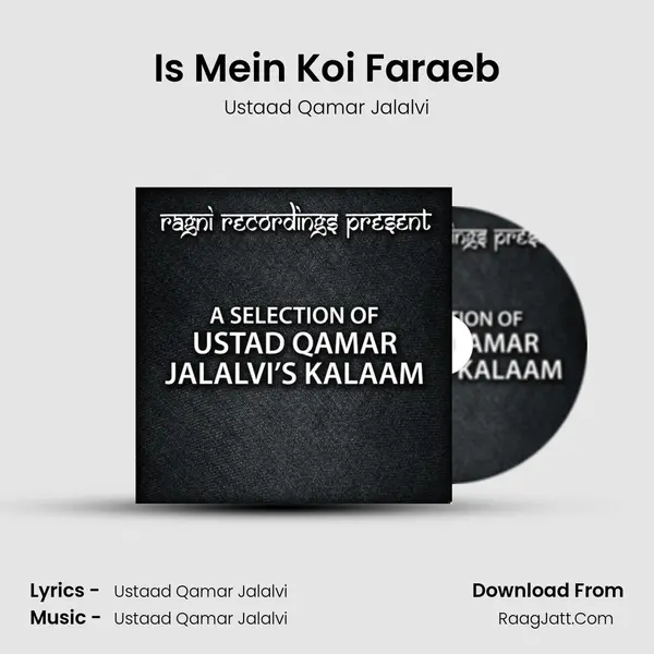 Is Mein Koi Faraeb MP3 Song by Ustaad Qamar Jalalvi Cover