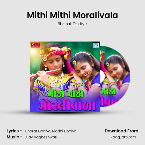 Mithi Mithi Moralivala - Bharat Dodiya