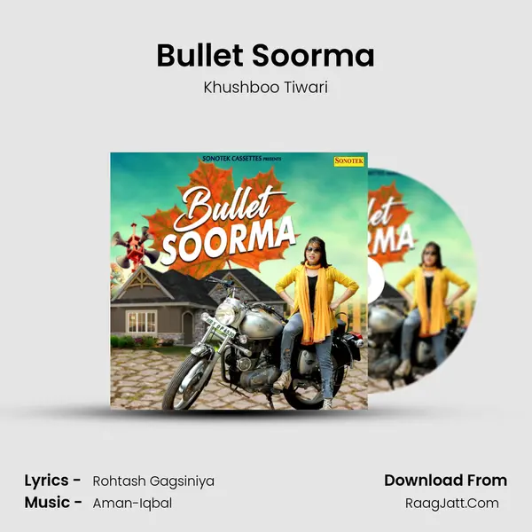 Bullet Soorma - Khushboo Tiwari