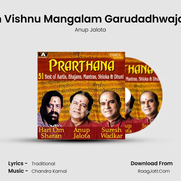 Mangalam Bhagwan Vishnu Mangalam Garudadhwaja - Narayana Mantra MP3 Song by Anup Jalota Cover