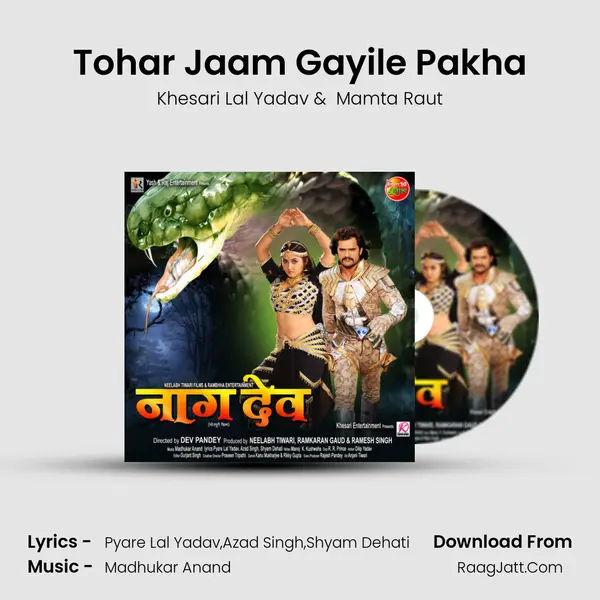 Tohar Jaam Gayile Pakha MP3 Song by Khesari Lal Yadav Cover