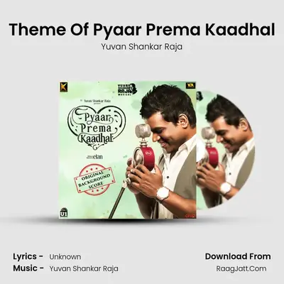 Theme Of Pyaar Prema Kaadhal MP3 Song by Yuvan Shankar Raja Cover