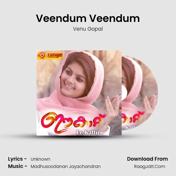Veendum Veendum MP3 Song by Venu Gopal Cover