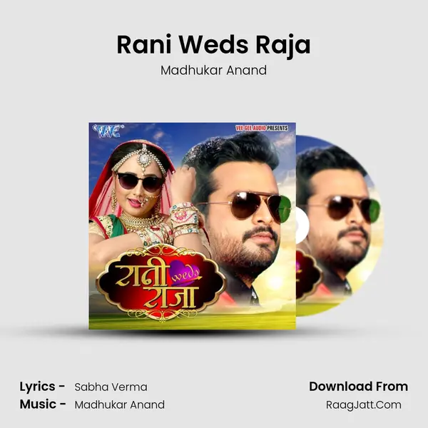 Rani Weds Raja MP3 Song by Madhukar Anand Cover