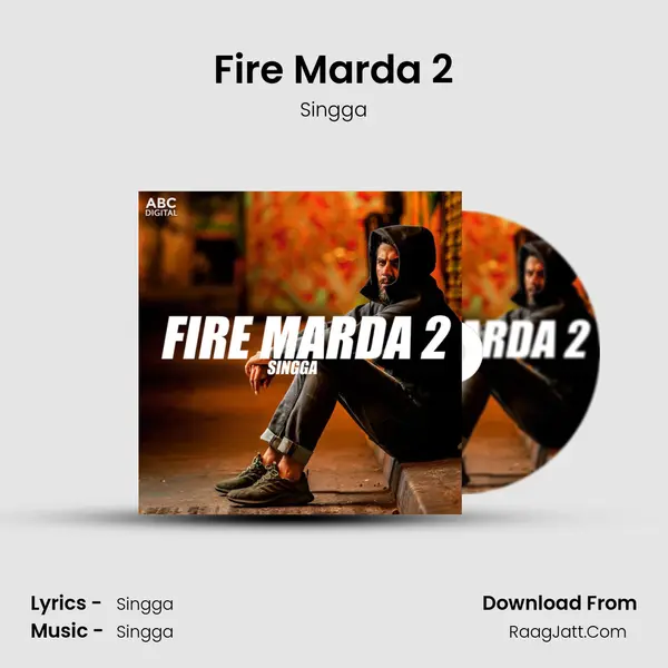 Fire Marda 2 - Singga