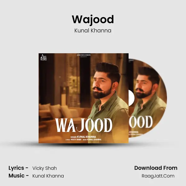 Wajood - Kunal Khanna