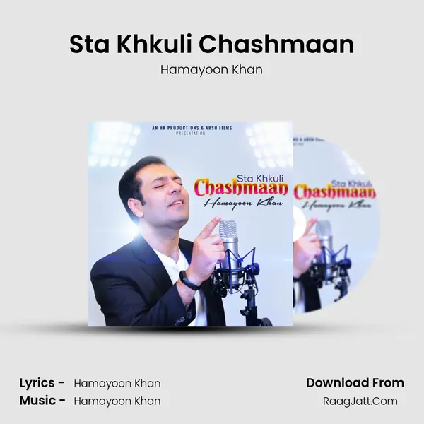 Sta Khkuli Chashmaan MP3 Song by Hamayoon Khan Cover