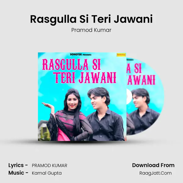 Rasgulla Si Teri Jawani MP3 Song by Pramod Kumar Cover