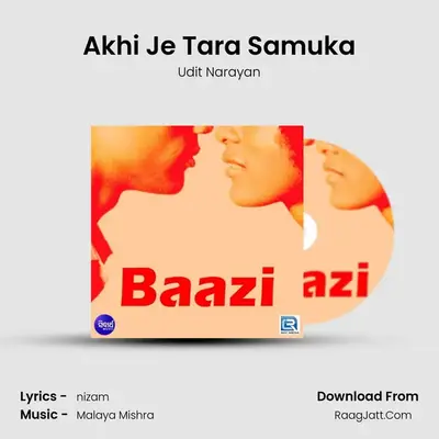 Akhi Je Tara Samuka MP3 Song by Udit Narayan Cover