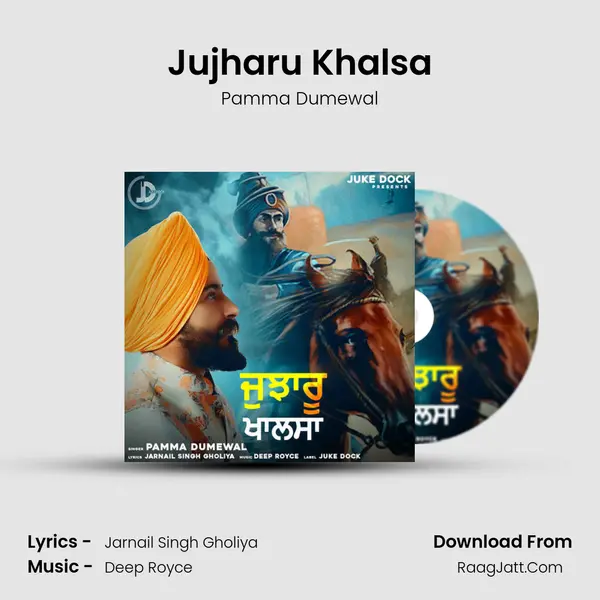 Jujharu Khalsa - Pamma Dumewal