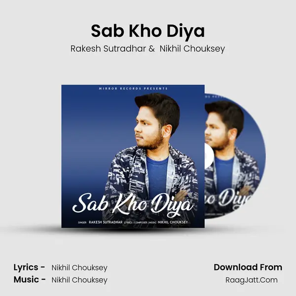 Sab Kho Diya MP3 Song by Rakesh Sutradhar Cover