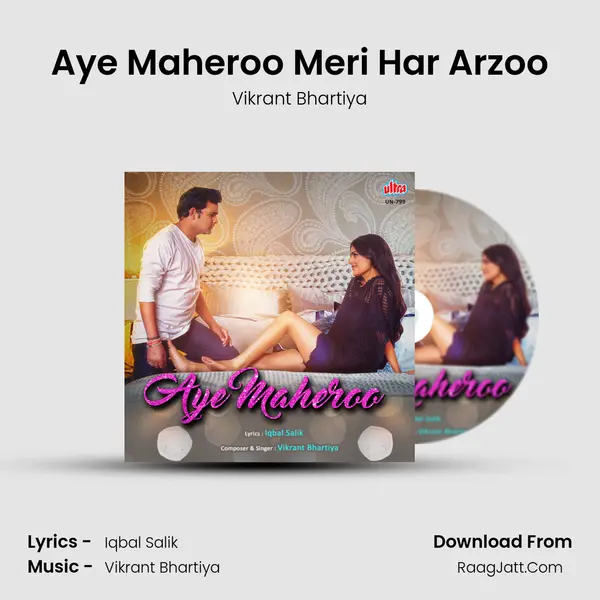 Aye Maheroo Meri Har Arzoo MP3 Song by Vikrant Bhartiya Cover