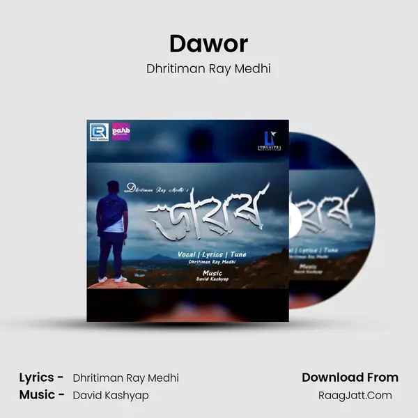 Dawor MP3 Song by Dhritiman Ray Medhi Cover