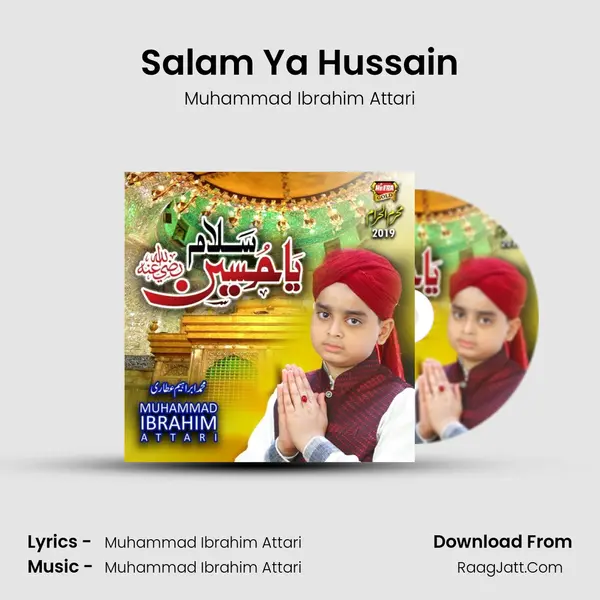 Salam Ya Hussain MP3 Song by Muhammad Ibrahim Attari Cover