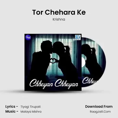 Tor Chehara Ke MP3 Song by Krishna Cover