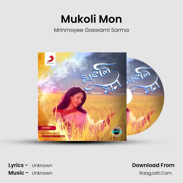 Mukoli Mon MP3 Song by Mrinmoyee Goswami Sarma Cover