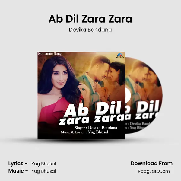 Ab Dil Zara Zara mp3 song