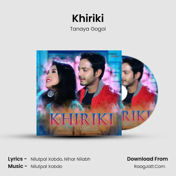 Khiriki MP3 Song by Tanaya Gogoi Cover