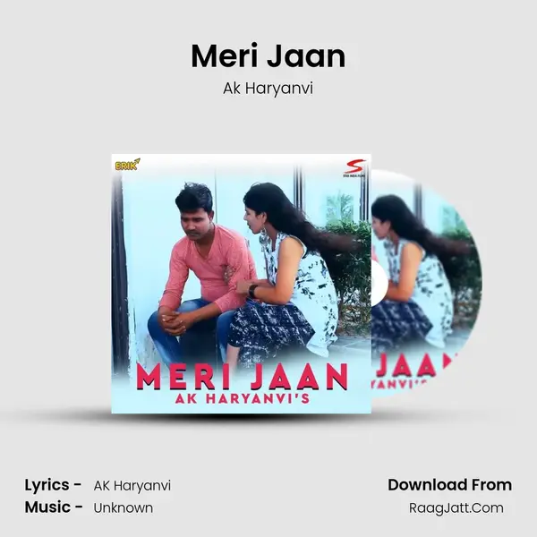 Meri Jaan - Ak Haryanvi