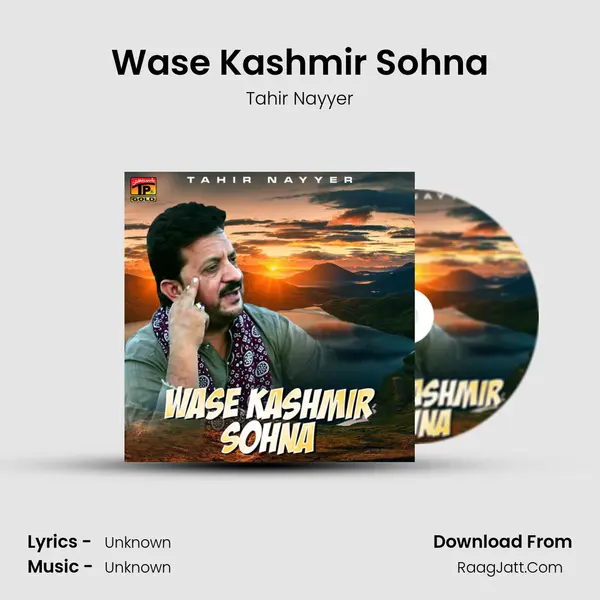 Wase Kashmir Sohna MP3 Song by Tahir Nayyer Cover