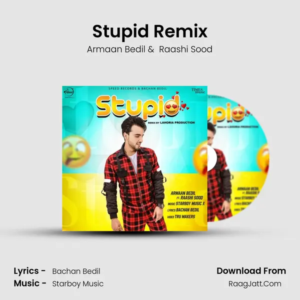 Stupid Remix - Armaan Bedil