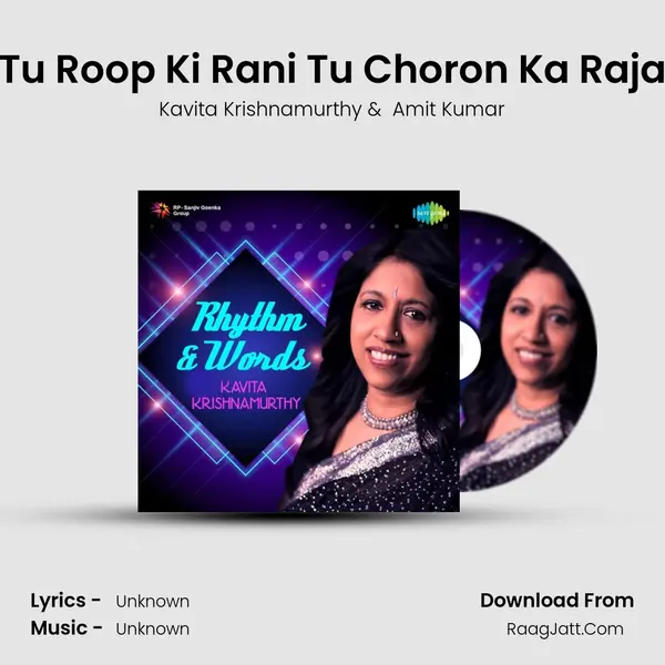 Tu Roop Ki Rani Tu Choron Ka Raja MP3 Song by Kavita Krishnamurthy Cover