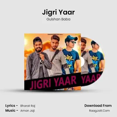 Jigri Yaar MP3 Song by Gulshan Baba Cover