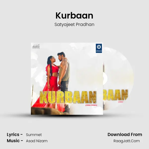 Kurbaan - Satyajeet Pradhan