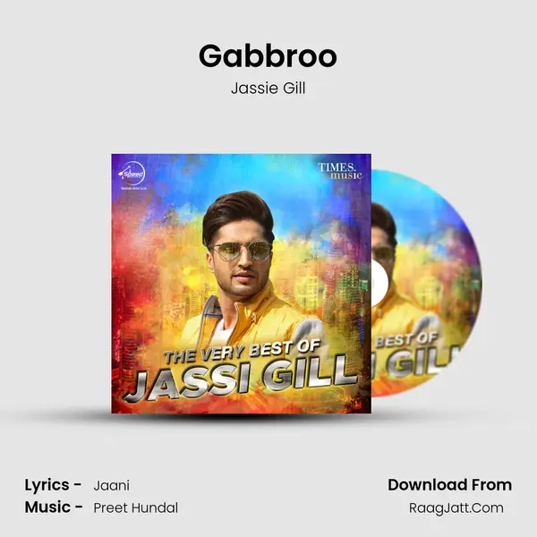 Gabbroo MP3 Song by Jassie Gill Cover