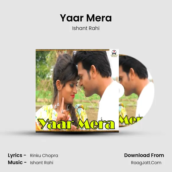 Yaar Mera - Ishant Rahi