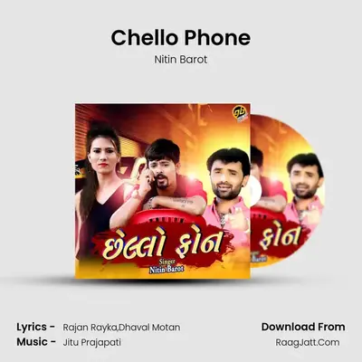 Chello Phone - Nitin Barot