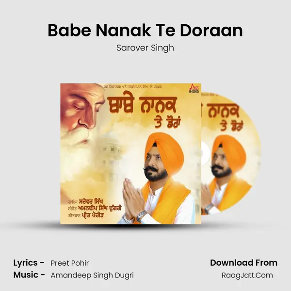 Babe Nanak Te Doraan MP3 Song by Sarover Singh Cover