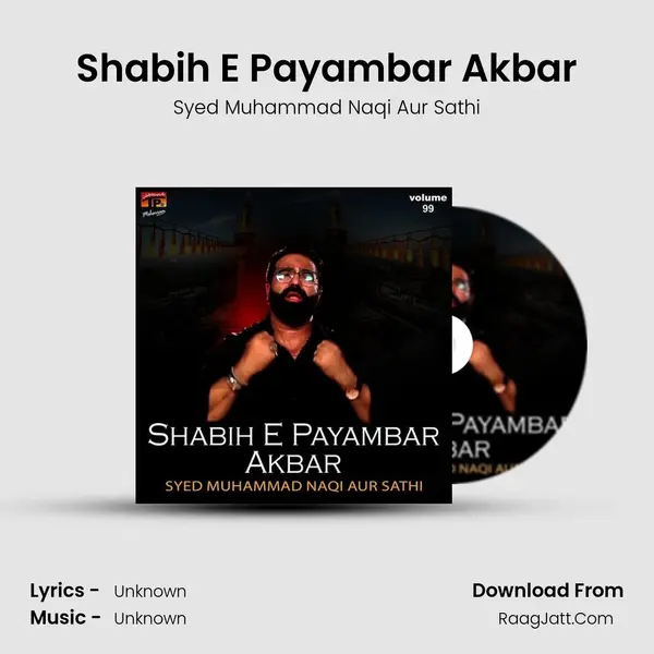 Shabih E Payambar Akbar MP3 Song by Syed Muhammad Naqi Aur Sathi Cover