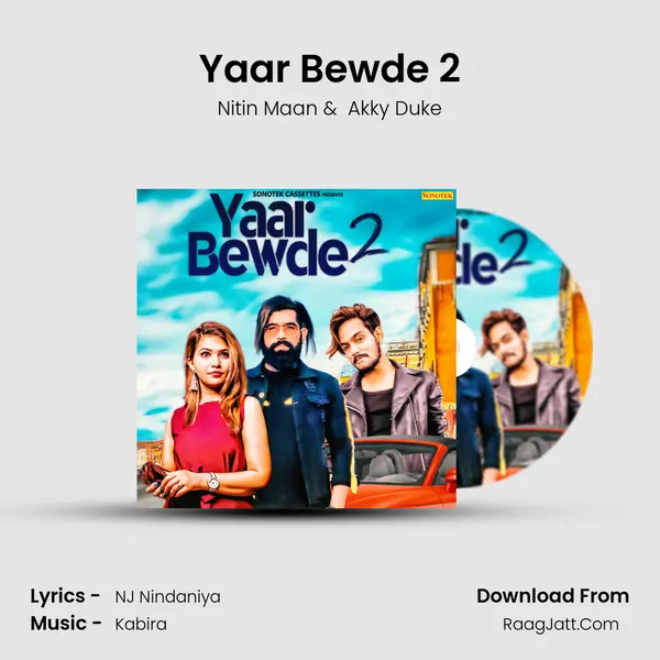 Yaar Bewde 2 MP3 Song by Nitin Maan Cover