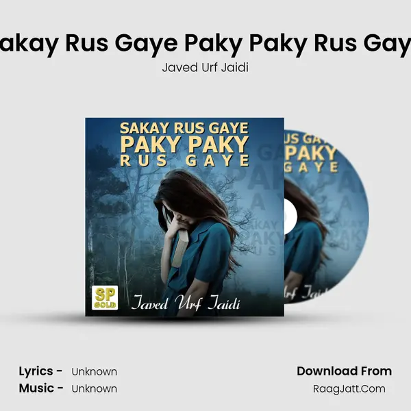 Sakay Rus Gaye Paky Paky Rus Gaye mp3 song