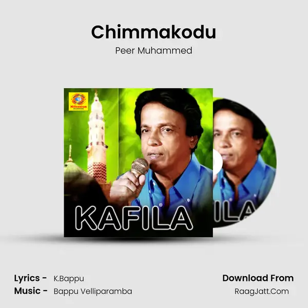 Chimmakodu MP3 Song by Peer Muhammed Cover