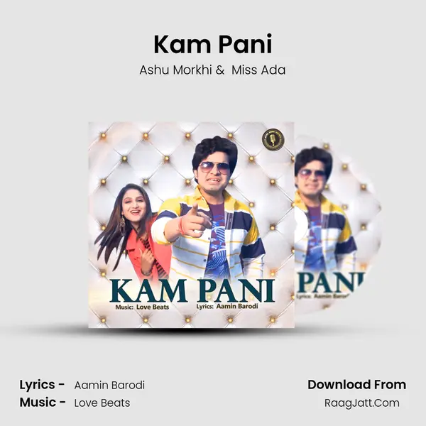 Kam Pani MP3 Song by Ashu Morkhi Cover