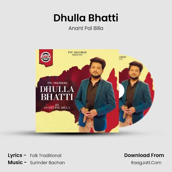 Dhulla Bhatti - Anant Pal Billa