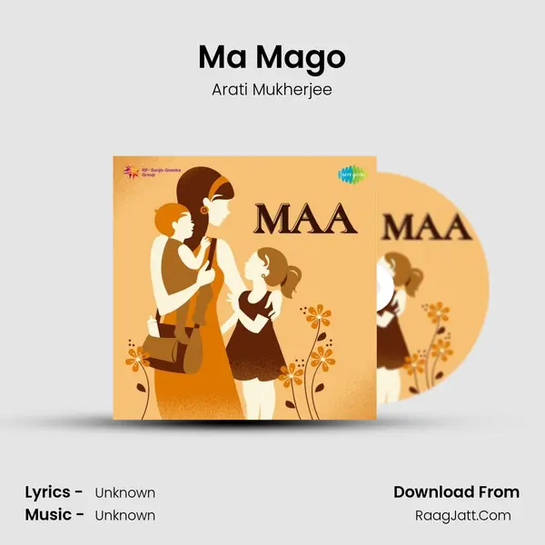 Ma Mago MP3 Song by Arati Mukherjee Cover