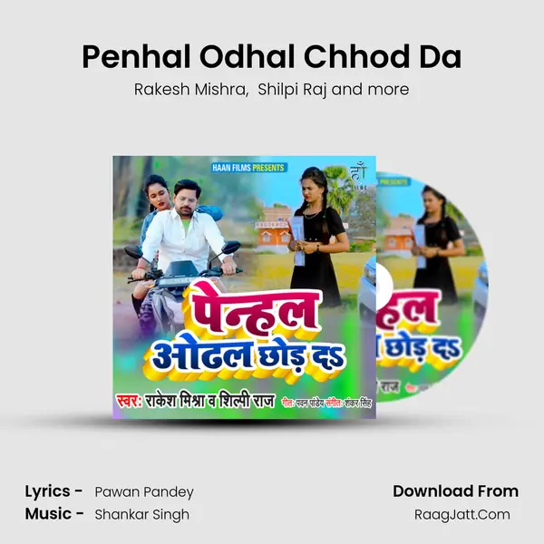 Penhal Odhal Chhod Da mp3 song