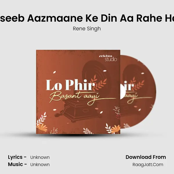 Naseeb Aazmaane Ke Din Aa Rahe Hain MP3 Song by Rene Singh Cover