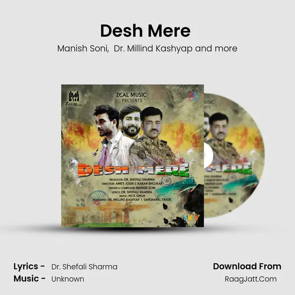 Desh Mere (feat. Dr. Millind Kashyap &amp; Sanghapal Tayde) mp3 song