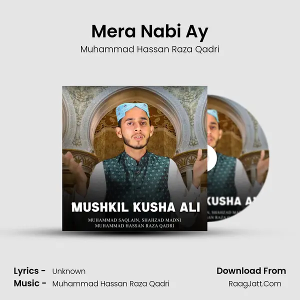 Mera Nabi Ay MP3 Song by Muhammad Hassan Raza Qadri Cover