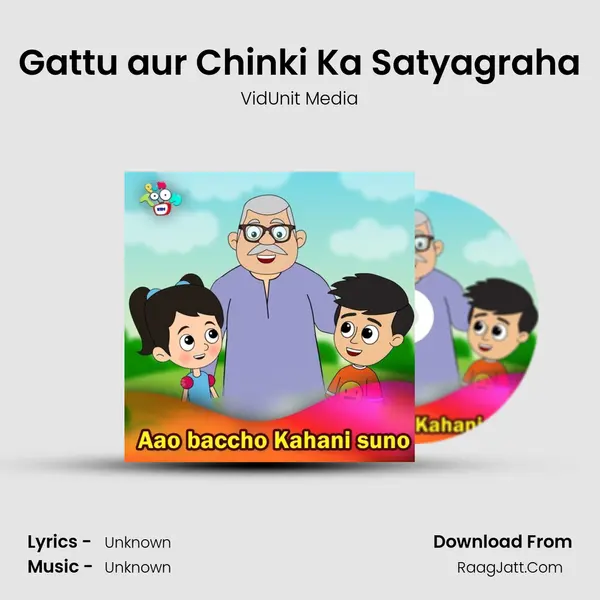 Gattu aur Chinki Ka Satyagraha MP3 Song by VidUnit Media Cover