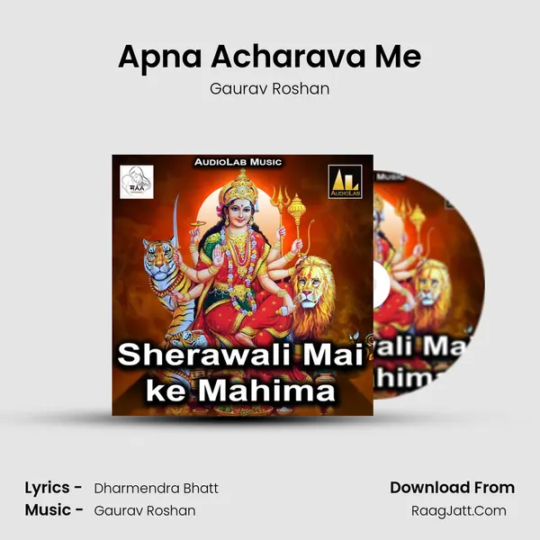 Apna Acharava Me MP3 Song by Gaurav Roshan Cover